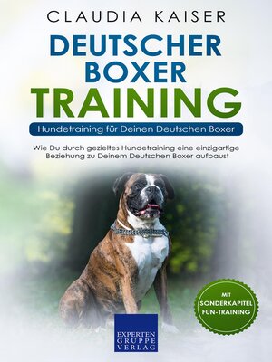 cover image of Deutscher Boxer Training--Hundetraining für Deinen Deutschen Boxer
